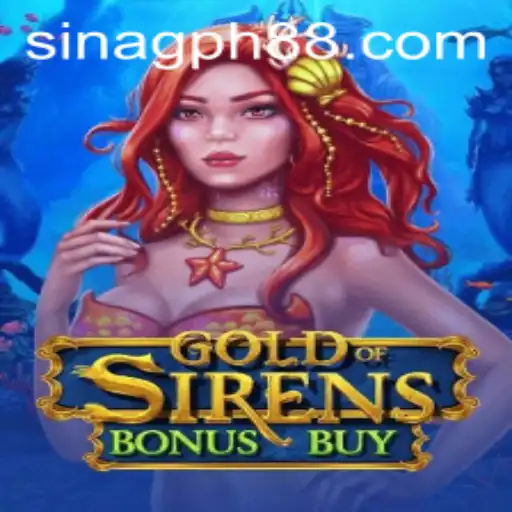 GoldofSirensBonusBuy and Sinag PH: A New Gaming Experience